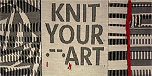 Text reading 'KNIT YOUR ART' on a textured background.