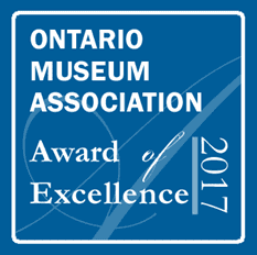 Ontario Museum Association Award of Excellence 2017 badge.